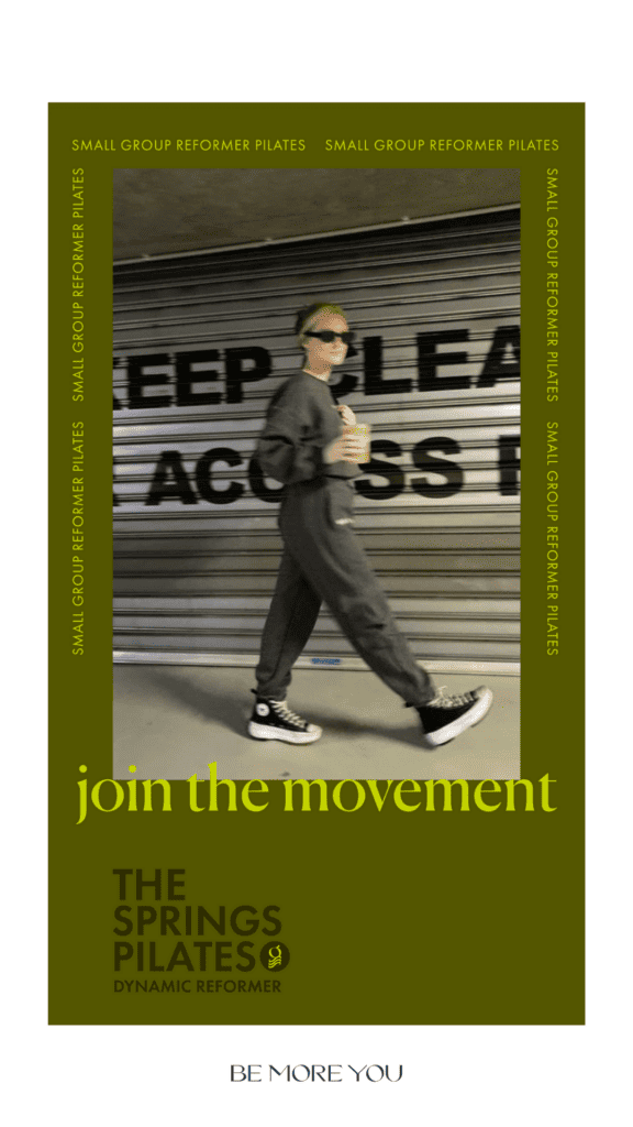 poster with image of sporty woman that reads_join the movement poster advertising The Springs Reformer Pilates